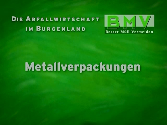 BMV-Infofilm: Metallverpackungen