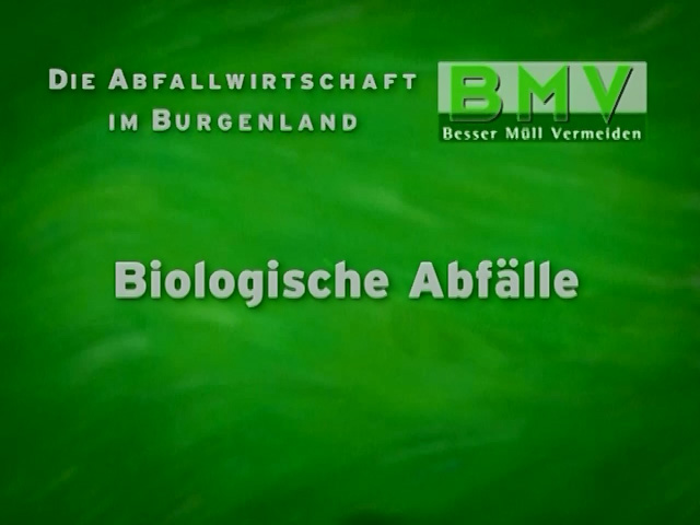 BMV-Infofilm: Biologische Abfälle
