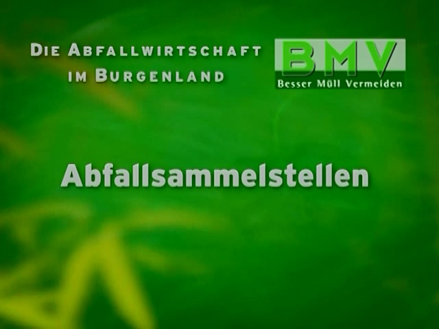 BMV-Infofilm: Abfallsammestellen